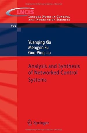 Immagine del venditore per Analysis and Synthesis of Networked Control Systems (Lecture Notes in Control and Information Sciences) by Xia, Yuanqing [Paperback ] venduto da booksXpress