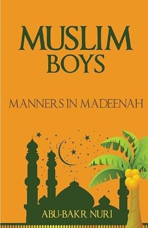 Bild des Verkufers fr Muslim Boys-Manners in Madeenah [Soft Cover ] zum Verkauf von booksXpress