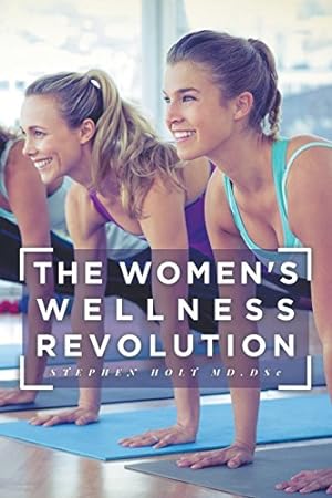Seller image for Holt on: The Women's Wellness Revolution [Soft Cover ] for sale by booksXpress
