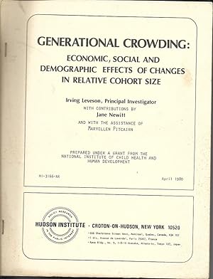 Bild des Verkufers fr Generational Crowding: Economic, Social and Demographic Effects of Changes in Relative Cohort Size by Leveson, Irving; Newitt, Jane zum Verkauf von Robinson Street Books, IOBA