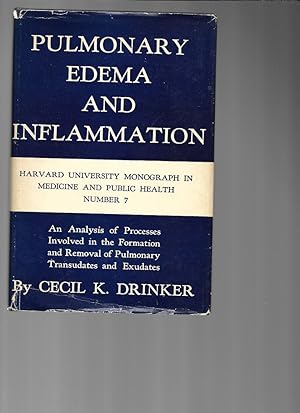 Pulmonary Edema and Inflammation by Drinker, Cecil K.