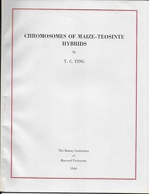 Seller image for Chromosomes of Maize-Teosinte Hybrids by Ting, Y. C. for sale by Robinson Street Books, IOBA