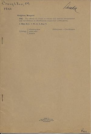 Seller image for The Effects of X-rays on Mitotic and Meiotic Chromosomes and Cell Division in Chorthippus longicornis (Orthoptera) by Creighton, Margaret for sale by Robinson Street Books, IOBA