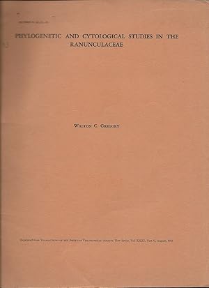 Imagen del vendedor de Phylogenetic and Cytological Studies in the Ranunculaceae by Gregory, Walton C. a la venta por Robinson Street Books, IOBA