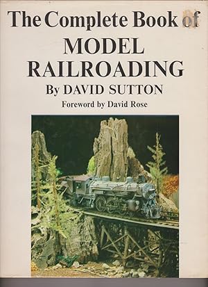 The Complete Book of Model Railroading by Sutton, David