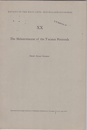 The Melastomaceae of the Yucatan Peninsula by Gleason, Henry Allan