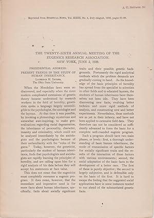 The Twenty-sixth Annual Meeting of the Eugenics Research Association Presidential Address: Presen...