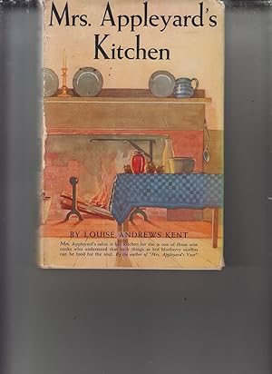 Mrs. Appleyard's Kitchen by Kent, Louise Andrews