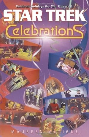 Bild des Verkufers fr Celebrations (Star Trek) by McTigue, Maureen [Paperback ] zum Verkauf von booksXpress
