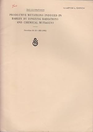 Seller image for Productive Mutations Induced in Barley by Ionizing Radiations and Chemical Mutagens by Gustafsson, Ake for sale by Robinson Street Books, IOBA