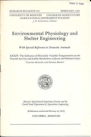 Bild des Verkufers fr The Influence of Diurnally Variable Temperatures on the Thyroid Activity and Iodide Metabolism of Jersey and Holstein Cows by Blincoe, Clifton; Brody, Samuel zum Verkauf von Robinson Street Books, IOBA