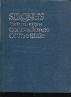 Bild des Verkufers fr The Exhaustive Concordance of the Bible by Strong, James zum Verkauf von Robinson Street Books, IOBA