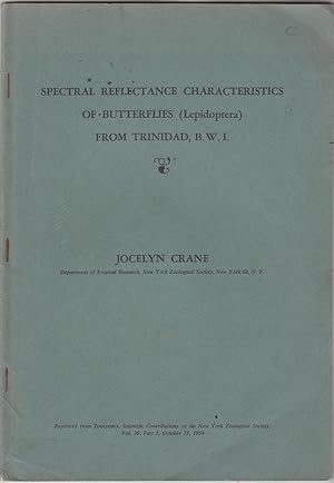 Spectral Reflectance Characteristics of Butterflies (Lepidoptera) from Trinidad, B.W.I. by Crane,...