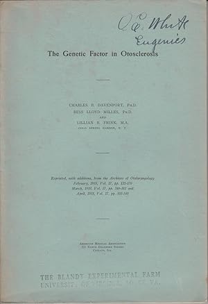 Seller image for The Genetic Factor in Otosclerosis by Davenport, C.B.; Milles, Bess Lloyd; Frink, Lillian B. for sale by Robinson Street Books, IOBA