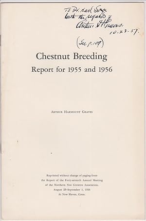 Seller image for Chestnut Breeding - Report for 1955 and 1956 by Graves, Arthur Harmount for sale by Robinson Street Books, IOBA