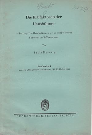 Bild des Verkufers fr 2. Beitrag: Die Ortsbestimmung von zwei weiteren Faktoren im X-Chromosom by Hertwig, Paula zum Verkauf von Robinson Street Books, IOBA