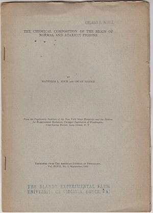 Imagen del vendedor de The Chemical Composition of the Brain of Normal and Ataxic (?) Pigeons by Koch, Mathilda L. and Riddle, Oscar a la venta por Robinson Street Books, IOBA