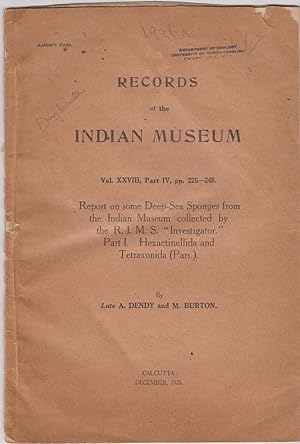Report on some Deep-Sea Sponges from the Indian Museum collected by the RIMS "Investigator" Part ...