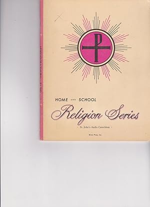 Seller image for Home and School Religion Series by St. John's University Audio Catechism for sale by Robinson Street Books, IOBA
