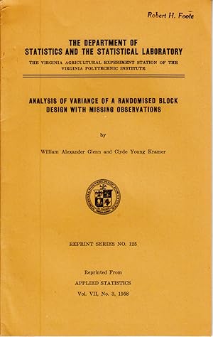 Bild des Verkufers fr Analysis of Variance of a Randomised Block Design with Missing Observations by Glenn, William Alexander; Kramer, Clyde Young zum Verkauf von Robinson Street Books, IOBA