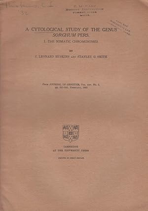 Seller image for A Cytological Study of the Genus Sorghum Pers. by Huskins, Leonard C.; Smith, Stanley G. for sale by Robinson Street Books, IOBA