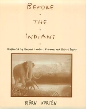 Seller image for Before the Indians by Kurtén, Björn [Paperback ] for sale by booksXpress