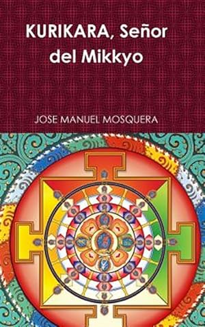 Seller image for Kurikara, Senor Del Mikkyo -Language: spanish for sale by GreatBookPricesUK