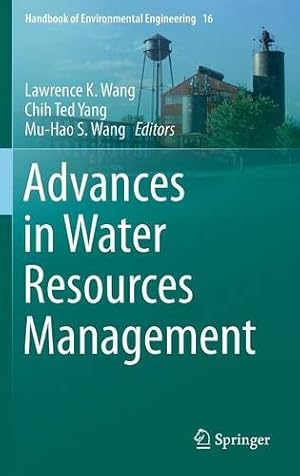 Image du vendeur pour Advances in Water Resources Management (Handbook of Environmental Engineering) [Hardcover ] mis en vente par booksXpress