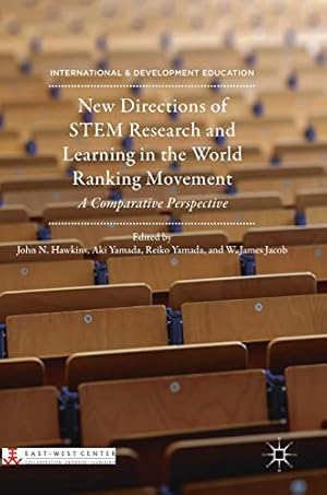 Seller image for New Directions of STEM Research and Learning in the World Ranking Movement: A Comparative Perspective (International and Development Education) [Hardcover ] for sale by booksXpress