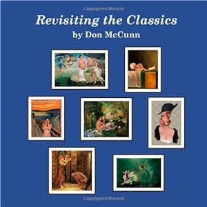 Seller image for Revisiting the Classics by McCunn, Don [Paperback ] for sale by booksXpress