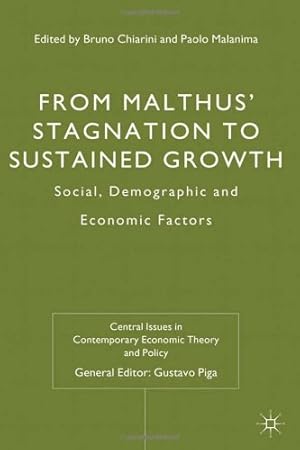 Immagine del venditore per From Malthus' Stagnation to Sustained Growth: Social, Demographic and Economic Factors (Central Issues in Contemporary Economic Theory and Policy) [Hardcover ] venduto da booksXpress