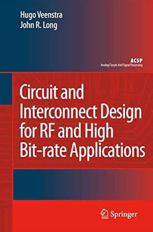 Seller image for Circuit and Interconnect Design for RF and High Bit-rate Applications (Analog Circuits and Signal Processing) [Soft Cover ] for sale by booksXpress