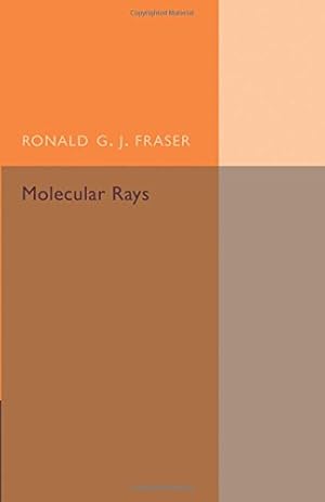 Seller image for Molecular Rays by Fraser, Ronald G. J. [Paperback ] for sale by booksXpress