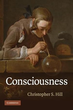 Seller image for Consciousness by Hill, Christopher S. [Hardcover ] for sale by booksXpress