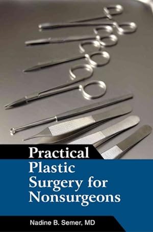 Seller image for Practical Plastic Surgery for Nonsurgeons for sale by GreatBookPrices