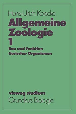 Seller image for Allgemeine Zoologie: Bau und Funktion tierischer Organismen (vieweg studium; Grundkurs Biologie) (German Edition) [Soft Cover ] for sale by booksXpress