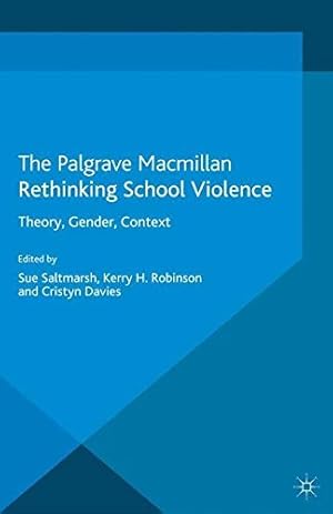 Seller image for Rethinking School Violence: Theory, Gender, Context by Robinson, Kerry, Davies, Cristyn [Paperback ] for sale by booksXpress