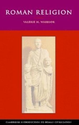 Imagen del vendedor de Roman Religion (Cambridge Introduction to Roman Civilization) by Warrior, Valerie M. [Paperback ] a la venta por booksXpress