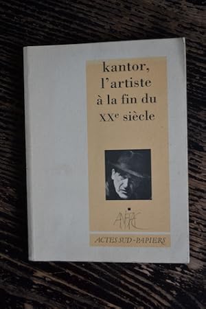 Bild des Verkufers fr Kantor, l'artiste  la fin du XXe sicle zum Verkauf von Un livre en poche