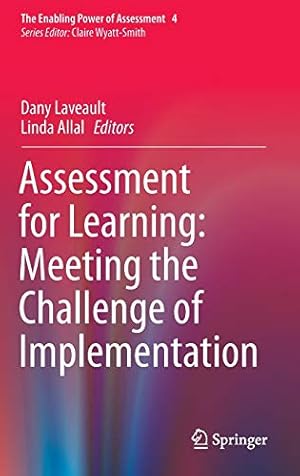 Bild des Verkufers fr Assessment for Learning: Meeting the Challenge of Implementation (The Enabling Power of Assessment) [Hardcover ] zum Verkauf von booksXpress