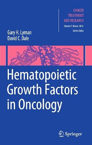 Immagine del venditore per Hematopoietic Growth Factors in Oncology (Cancer Treatment and Research) [Hardcover ] venduto da booksXpress