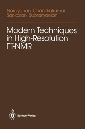Seller image for Modern Techniques in High-Resolution FT-NMR by Sankaran Subramanian, Narayanan Chandrakumar [Paperback ] for sale by booksXpress