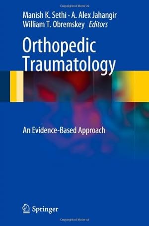 Seller image for Orthopedic Traumatology: An Evidence-Based Approach [Hardcover ] for sale by booksXpress