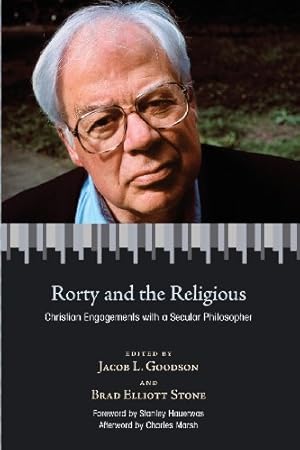 Immagine del venditore per Rorty and the Religious: Christian Engagements with a Secular Philosopher [Paperback ] venduto da booksXpress