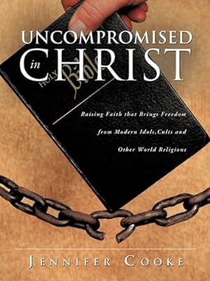 Seller image for Uncompromised in Christ [Soft Cover ] for sale by booksXpress