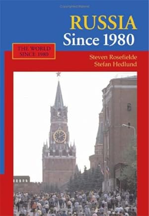 Seller image for Russia Since 1980 (The World Since 1980) by Rosefielde, Steven, Hedlund, Stefan [Hardcover ] for sale by booksXpress