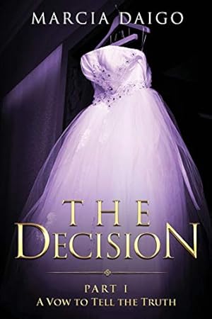 Seller image for The Decision: A Vow to Tell the Truth [Soft Cover ] for sale by booksXpress