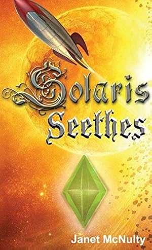 Seller image for Solaris Seethes (Solaris Saga) by McNulty, Janet [Hardcover ] for sale by booksXpress