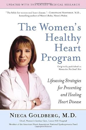 Immagine del venditore per The Women's Healthy Heart Program: Lifesaving Strategies for Preventing and Healing Heart Disease by Goldberg, Nieca [Paperback ] venduto da booksXpress