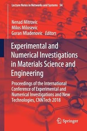 Imagen del vendedor de Experimental and Numerical Investigations in Materials Science and Engineering: Proceedings of the International Conference of Experimental and . 2018 (Lecture Notes in Networks and Systems) [Paperback ] a la venta por booksXpress